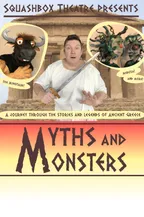 Myths and Monsters - Squashbox Theatre